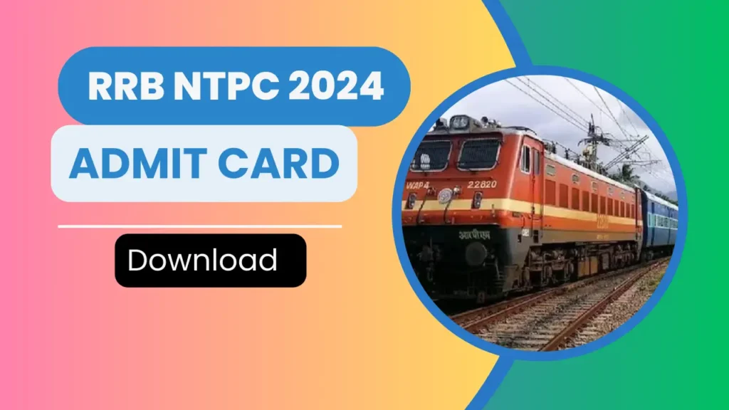 rrb ntpc 2024 admit card